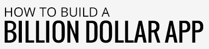 How to a Build Billion Dollar App Book logo